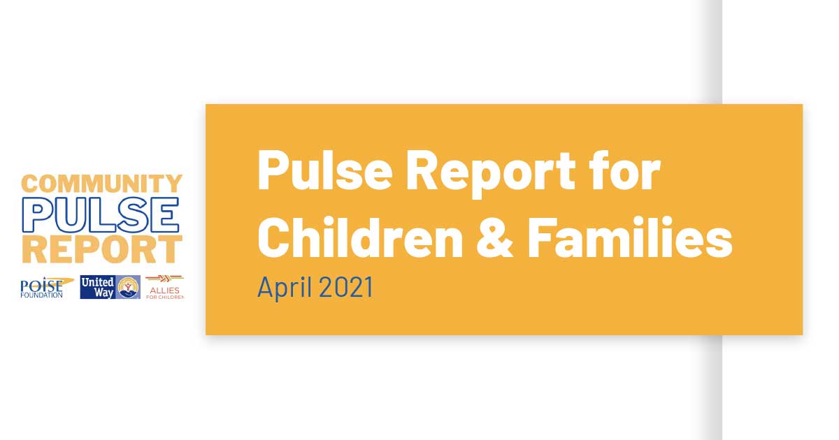 Pulse Report for Children & Families April 2021